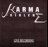 Karma Violens : Live Recording